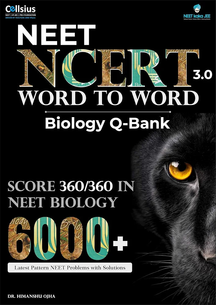 NCERT Word to Word Biology 2.0 Question Bank, 6000+ MCQs for NEET, CUET, Board Exams, Class 11-12